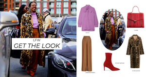GET THE LOOK - LFW STREET STYLE